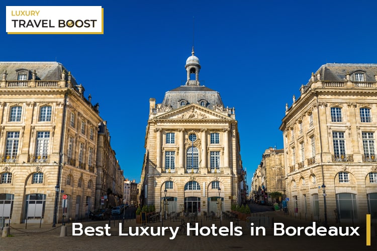 10-best-luxury-hotels-in-bordeaux-france-2023-5-star